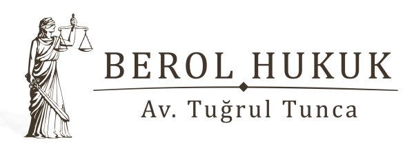 Berol Hukuk Bürosu Avukat Tuğrul Tunca